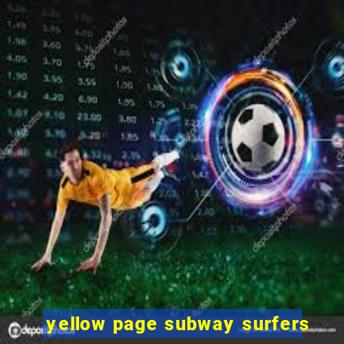 yellow page subway surfers